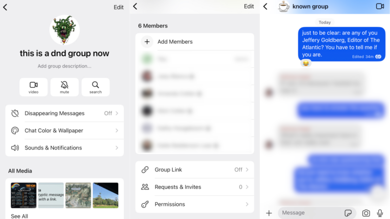 Three screenshots of Signal. In the first two I'm checking to see if Jeffery Goldberg, Editor of The Atlantic, is included in my DND group. In the third one I ask my friends if any of them are Jeffery Goldberg, Editor of The Atlantic.